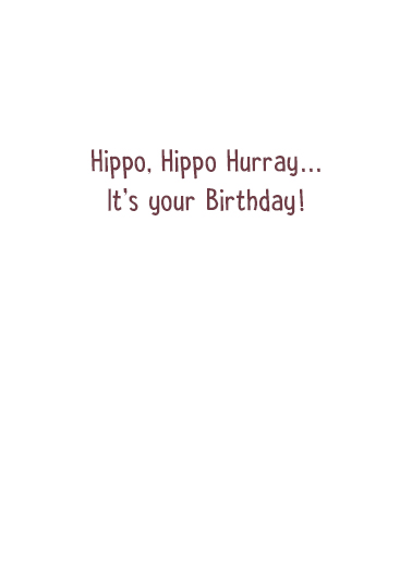 Hippo Hurray Cute Animals Ecard Inside