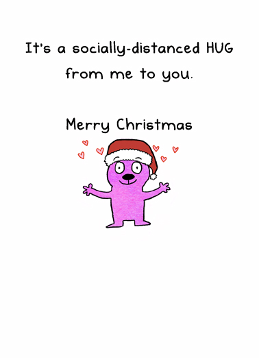 Hold It Close Xmas Pandemic Ecard Inside