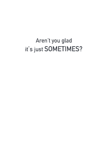 Honey Sometimes From Wife Ecard Inside