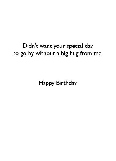 Hug From Me Birthday Ecard Inside