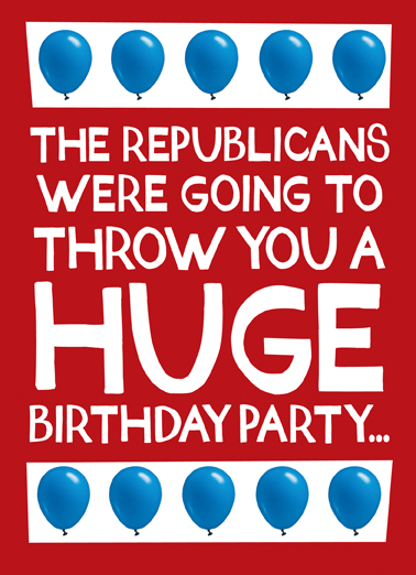 Huge Birthday Party Funny Political Ecard Cover