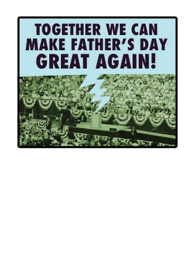 Huge Father's Day Father's Day Ecard Inside