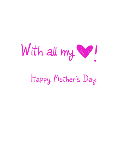 I Heart Mom md Mother's Day Ecard Inside