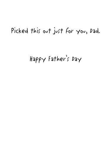 I Picked This Father's Day Ecard Inside