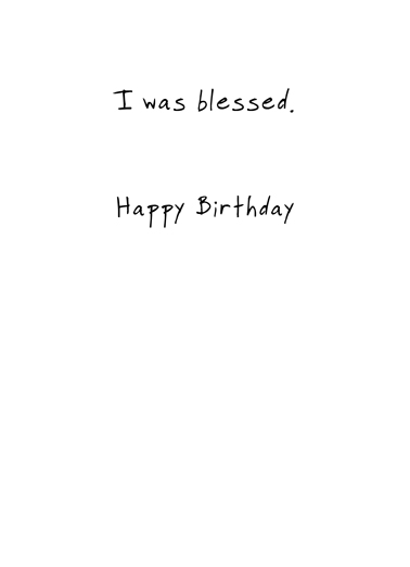 I Was Blessed  Card Inside