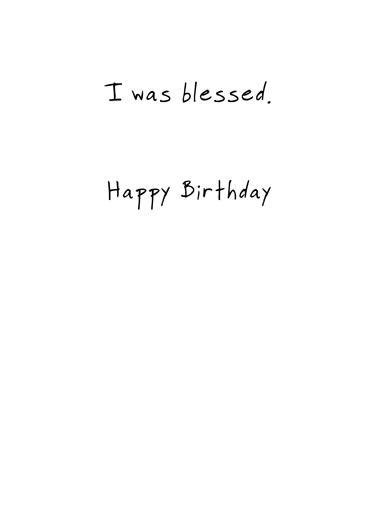 I Was Blessed Friendship Card Inside