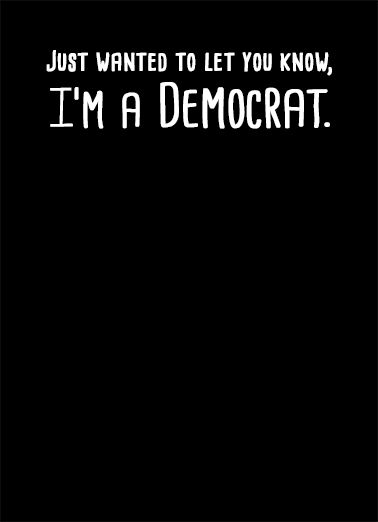 I'm A Democrat  Card Cover