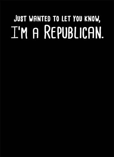 I'm A Republican  Card Cover