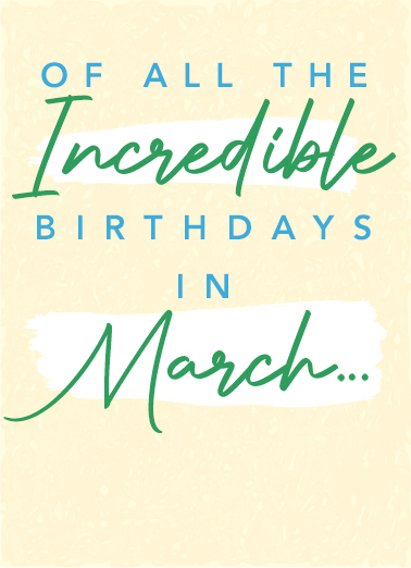 Incredible March March Birthday Card Cover