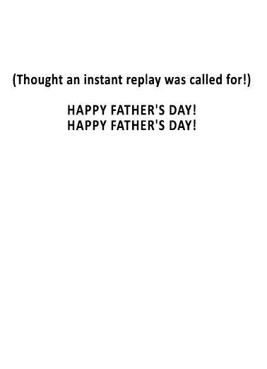 Instant Replay For Dad Ecard Inside