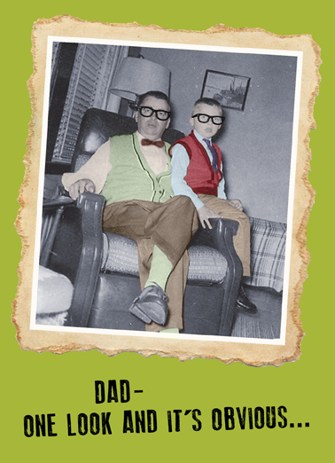 It's Obvious Father's Day Ecard Cover