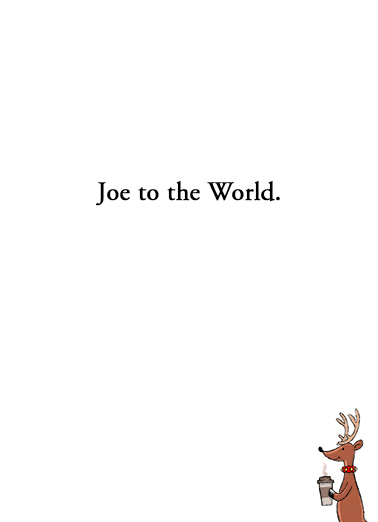 Joe to the World Christmas Card Inside