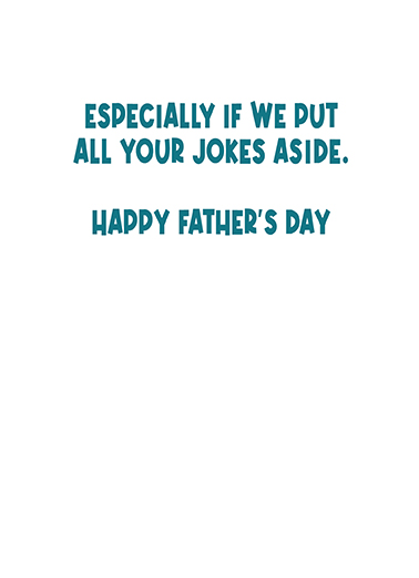 Jokes Aside Father's Day Card Inside