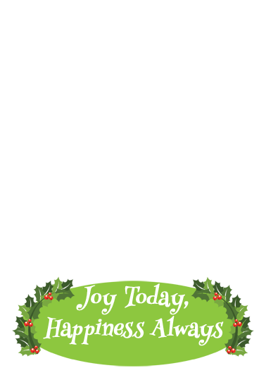 Joy Today-vert Christmas Card Cover