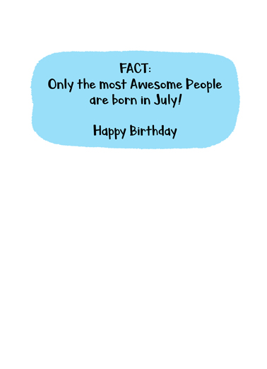 July Bday Facts July Birthday Ecard Inside