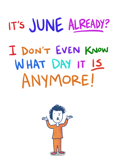 June Already June Birthday Ecard Cover