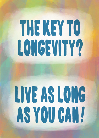 Key to Longevity Birthday Ecard Cover