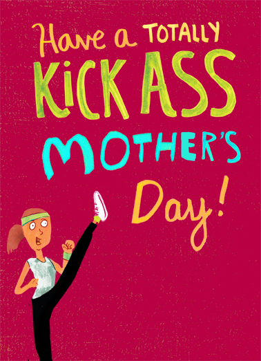 Kick Ass Mother Funny Ecard Cover