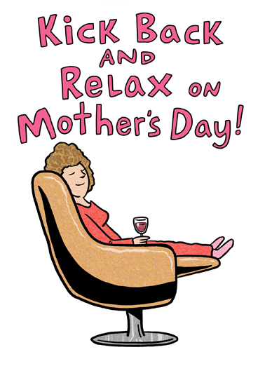 Kick Back MD For Mom Ecard Cover