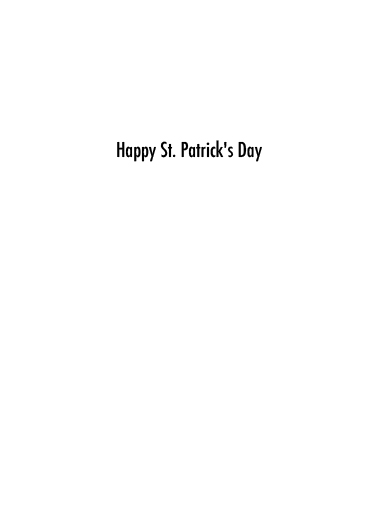 Kiss Me I'm Irish St. Patrick's Day Card Inside