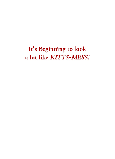 Kitts-Mess Humorous Card Inside