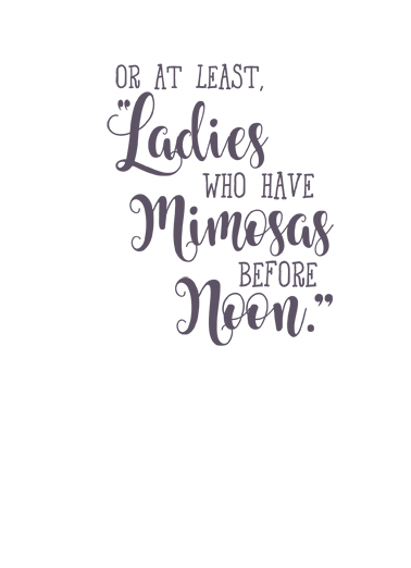 Ladies Brunch 5x7 greeting Card Inside