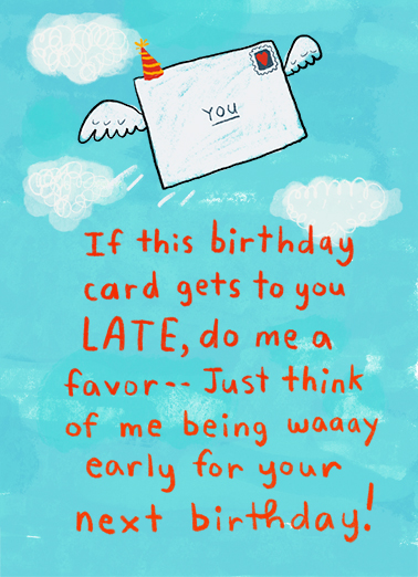 Late Card Early Belated Birthday Ecard Cover