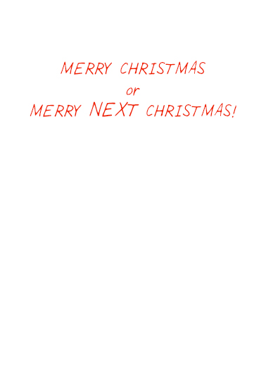 Late Christmas Card  Ecard Inside