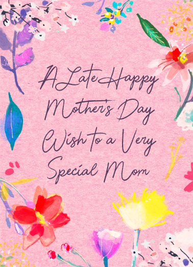 Late Happy Wish Mother's Day Ecard Cover