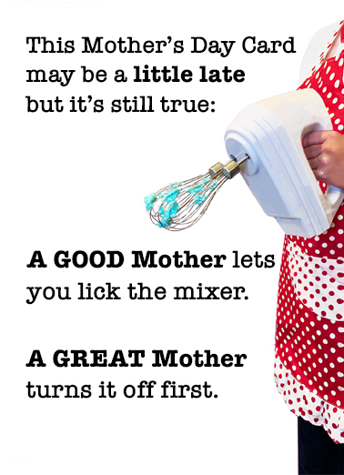 Late Lick the Mixers Mother's Day Card Cover