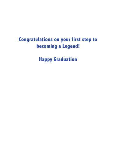 Legendary Step Graduation Ecard Inside