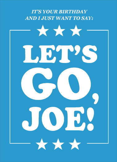 Lets Go Joe Funny Political Card Cover
