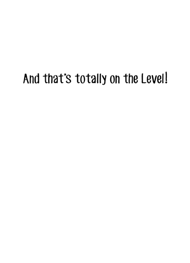 Level Dad Father's Day Ecard Inside