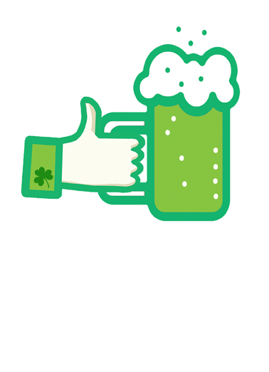 Like Green Beer St. Patrick's Day Ecard Cover