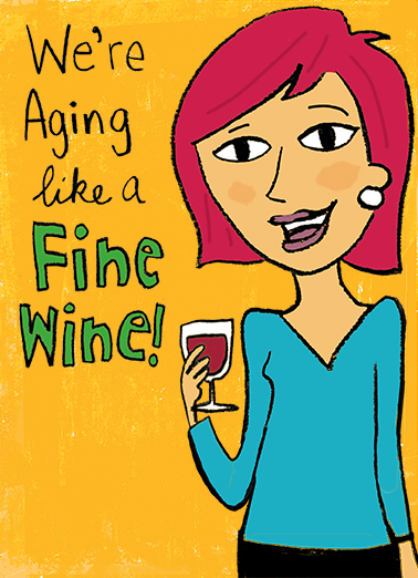 Like a Fine Wine 5x7 greeting Card Cover