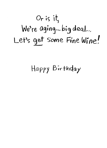 Like a Fine Wine 5x7 greeting Ecard Inside