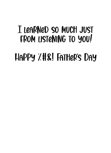 Listen to Dad Father's Day Card Inside