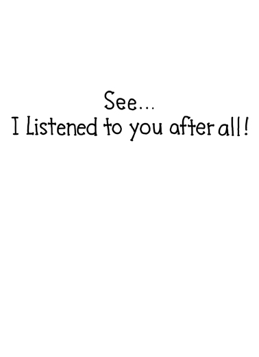 Listened to You  Card Inside