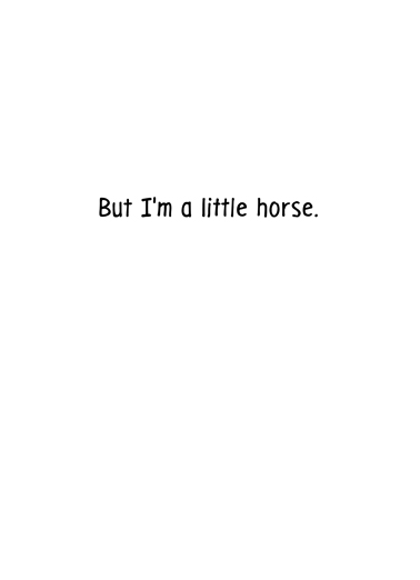 Little Horse VAL Funny Animals Ecard Inside