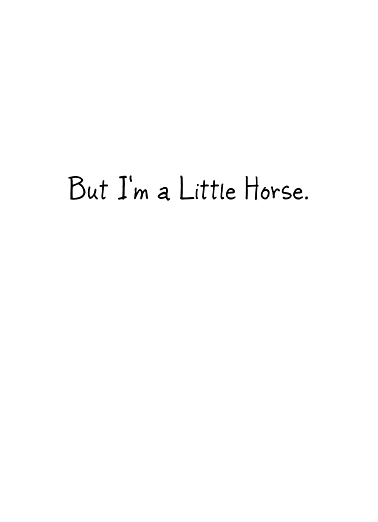 Little Horse bday Funny Animals Card Inside