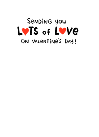 Lots of Love VAL Valentine's Day Ecard Inside