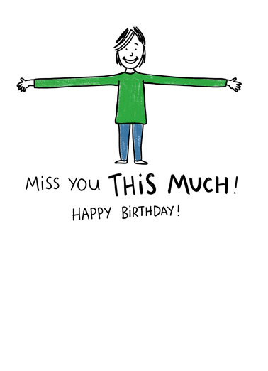 Love You, Miss You Birthday Ecard Inside