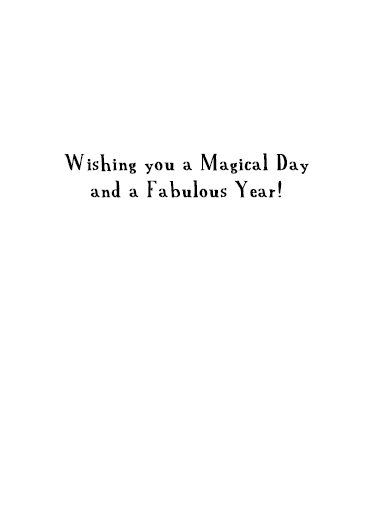 Magical Day Humorous Card Inside