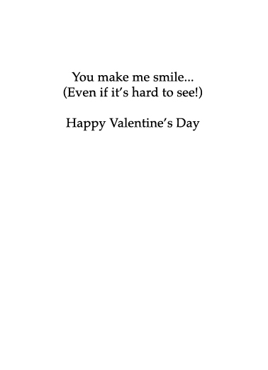 Make Me Smile VAL Valentine's Day Card Inside