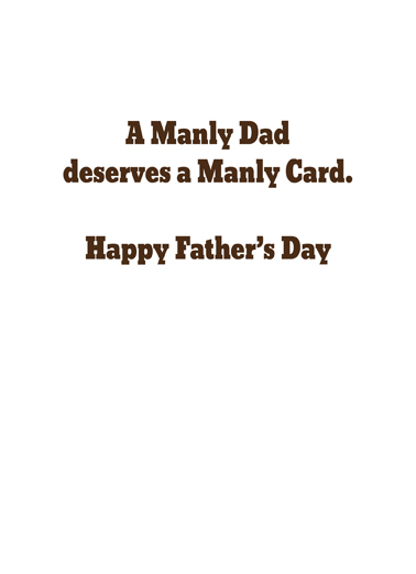 Manly Dad  Ecard Inside