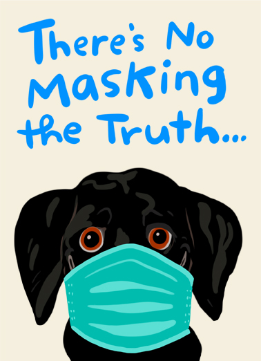 Masking Truth Birthday Ecard Cover