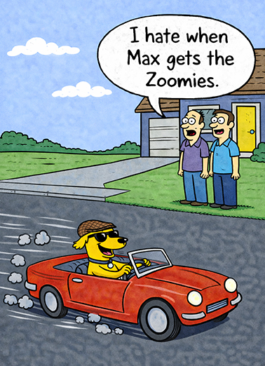 Max Zoomies Birthday Ecard Cover