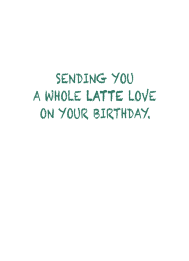 Mocha Latte 5x7 greeting Card Inside