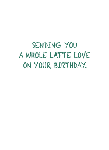 Mocha Latte For Anyone Ecard Inside