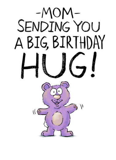 Mom Big Hug Birthday Ecard Cover